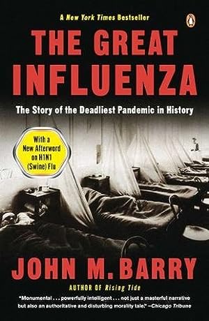 The Great Influenza: The Story of the Deadliest Pandemic in History epub download