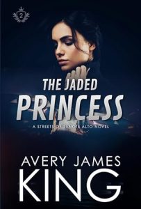 The Jaded Princess (The Streets of Sancte Alto