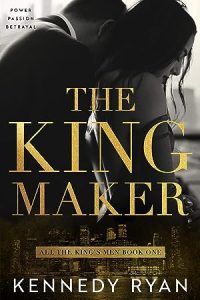 The Kingmaker (All the King's Men