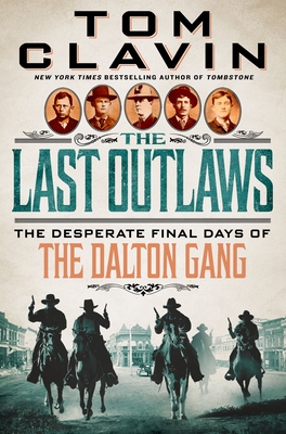 The Last Outlaws: The Desperate Final Days of the Dalton Gang epub download