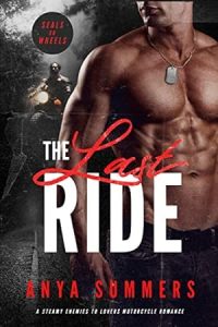 The Last Ride (SEALs on Wheels #1) epub download