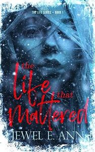 The Life That Mattered (Roe & Evie