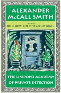 The Limpopo Academy of Private Detection (No. 1 Ladies' Detective Agency