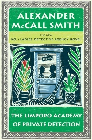 The Limpopo Academy of Private Detection (No. 1 Ladies' Detective Agency