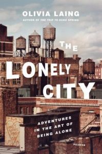 The Lonely City: Adventures in the Art of Being Alone epub download