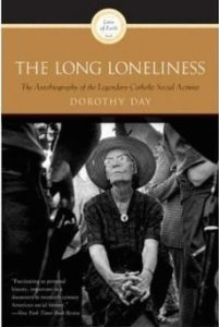 The Long Loneliness: The Autobiography of the Legendary Catholic Social Activist epub download