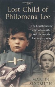 The Lost Child of Philomena Lee: A Mother
