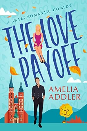 The Love Payoff: a sweet romantic comedy epub download