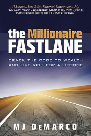 The Millionaire Fastlane: Crack the Code to Wealth and Live Rich for a Lifetime! epub download