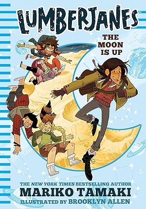The Moon Is Up (Lumberjanes #2) epub download