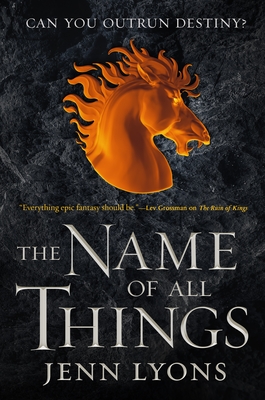 The Name of All Things (A Chorus of Dragons
