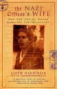 The Nazi Officer's Wife: How One Jewish Woman Survived the Holocaust epub download
