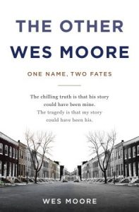 The Other Wes Moore: One Name