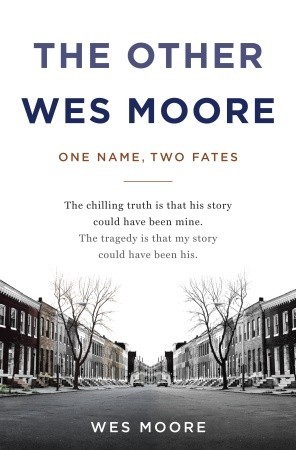 The Other Wes Moore: One Name