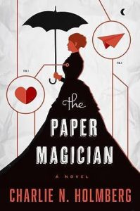 The Paper Magician (The Paper Magician