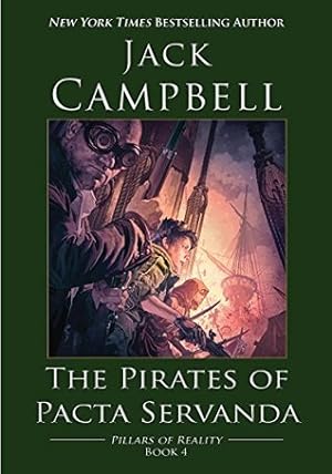 The Pirates of Pacta Servanda (The Pillars of Reality