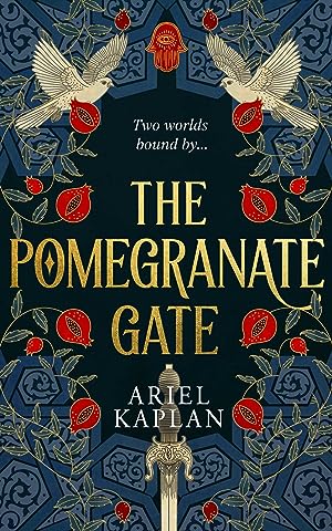 The Pomegranate Gate (The Mirror Realm Cycle