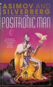The Positronic Man (Robot