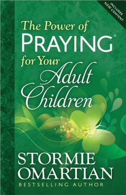 The Power of Praying for Your Adult Children epub download