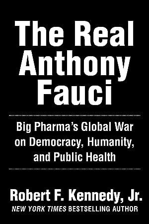 The Real Anthony Fauci: Bill Gates