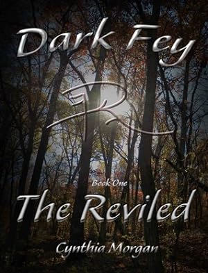 The Reviled (The Dark Fey Trilogy #1) epub download