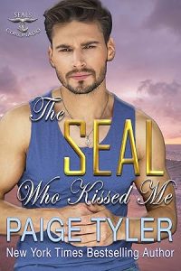 The SEAL Who Kissed Me: an Action-Packed Navy SEAL Romantic Suspense (SEALs of Coronado Book 12) epub download