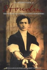 The Secret Life of Houdini: The Making of America's First Superhero epub download