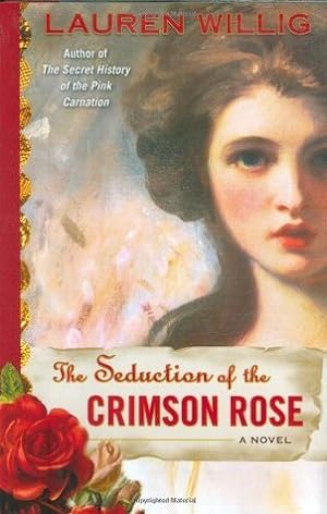 The Seduction of the Crimson Rose (Pink Carnation