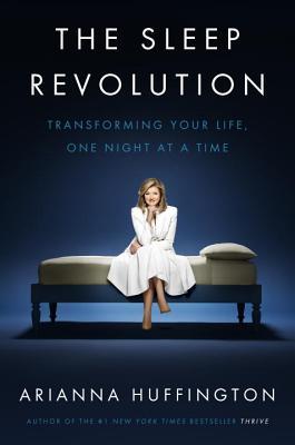 The Sleep Revolution: Transforming Your Life