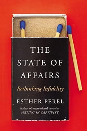The State of Affairs: Rethinking Infidelity epub download