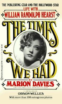 The Times We Had: Life with William Randolph Hearst epub download