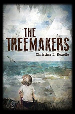 The Treemakers (The Treemakers Trilogy #1) epub download