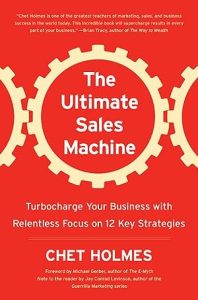The Ultimate Sales Machine: Turbocharge Your Business with Relentless Focus on 12 Key Strategies epub download