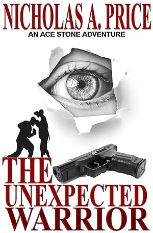 The Unexpected Warrior (Ace Stone