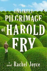 The Unlikely Pilgrimage of Harold Fry (Harold Fry