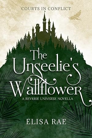 The Unseelie's Wallflower (Courts in Conflict #1) epub download