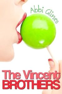 The Vincent Brothers (The Vincent Boys