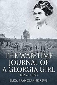 The War-Time Journal of a Georgia Girl