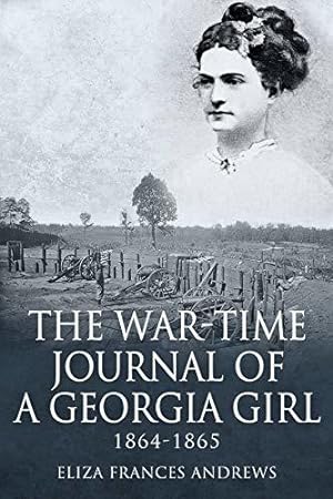 The War-Time Journal of a Georgia Girl
