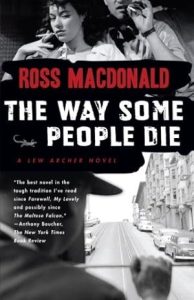 The Way Some People Die (Lew Archer