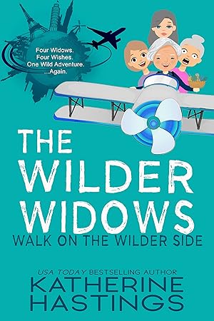 The Wilder Widows: Walk on the Wilder Side (The Wilder Widows