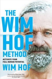 The Wim Hof Method: Activate Your Full Human Potential epub download