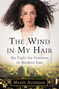 The Wind in My Hair: My Fight for Freedom in Modern Iran epub download