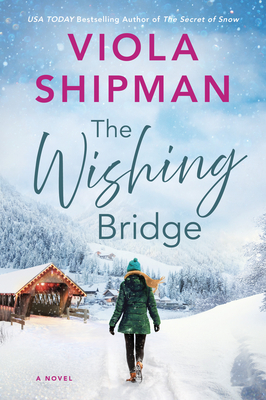 The Wishing Bridge: A Sparkling Christmas Novel epub download