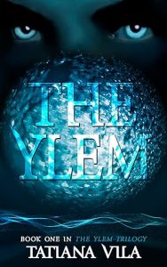 The Ylem (The Ylem Trilogy