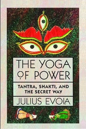 The Yoga of Power: Tantra
