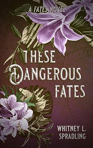 These Dangerous Fates (Fates 1) epub download