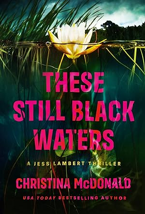 These Still Black Waters (Jess Lambert #1) epub download