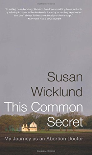 This Common Secret: My Journey as an Abortion Doctor epub download