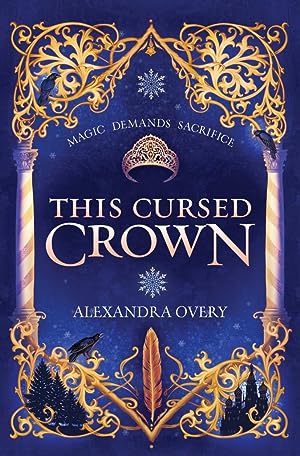 This Cursed Crown (These Feathered Flames